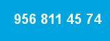 956 811 45 74